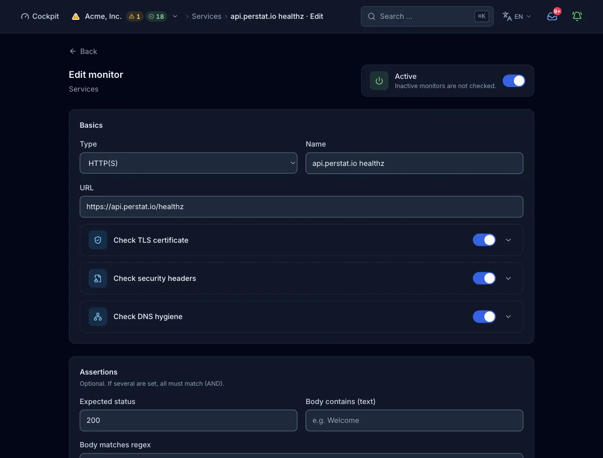The monitor form with type HTTP(S): the URL, 3 sub-check switches, and the assertions for status, body text, and regex. The switches cover the TLS certificate, the security headers, and DNS hygiene.